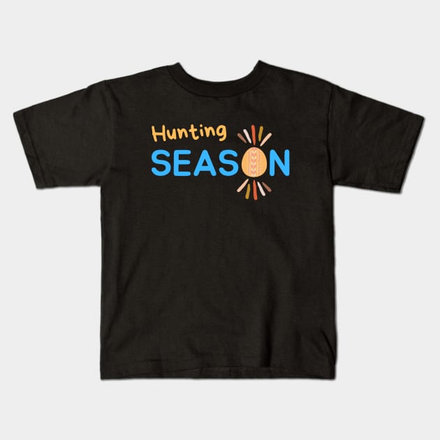 Hunting Season Kids T-Shirt by FunnyStylesShop